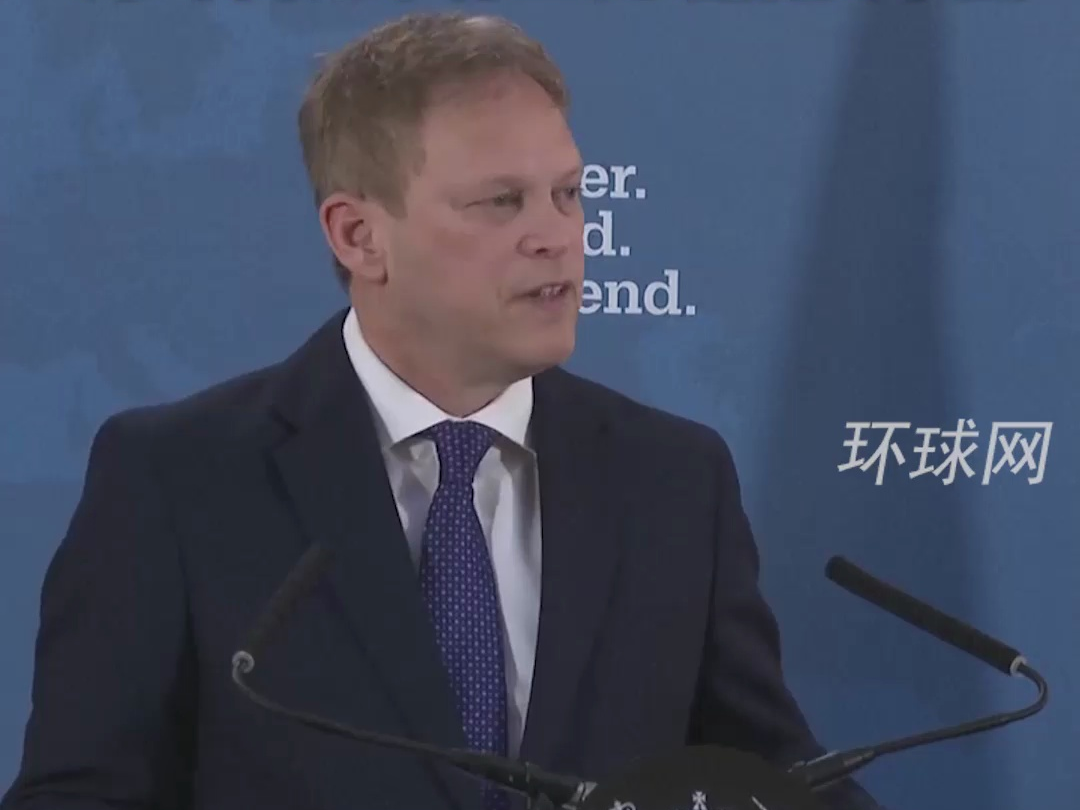 英国防大臣妄称中国越来越“好战”，我使馆：奉劝英方政客收敛好斗言论，停止无端指责中国